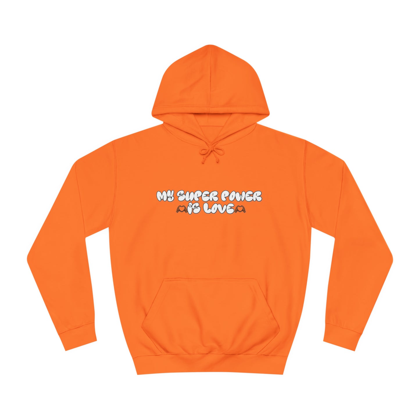 LOVE IS MY SUPERPOWER HOODIE (PULLOVER)
