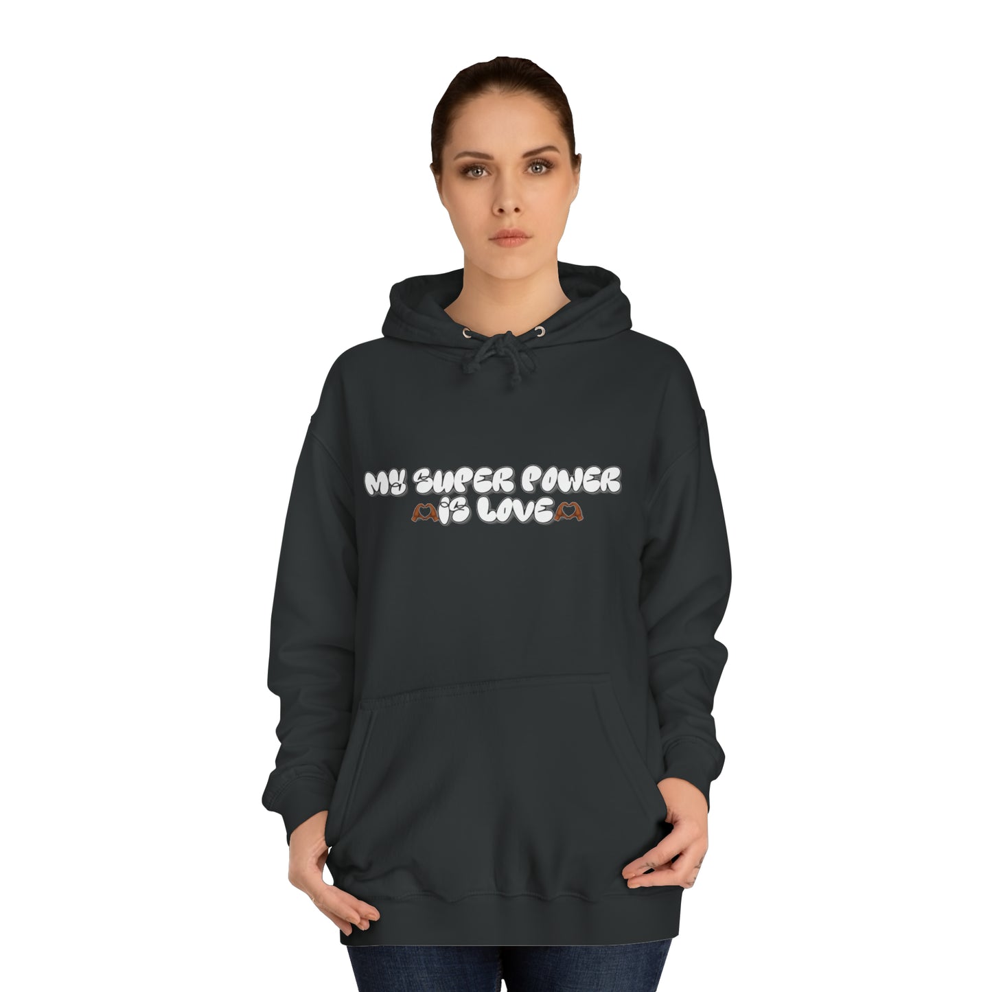 LOVE IS MY SUPERPOWER HOODIE (PULLOVER)