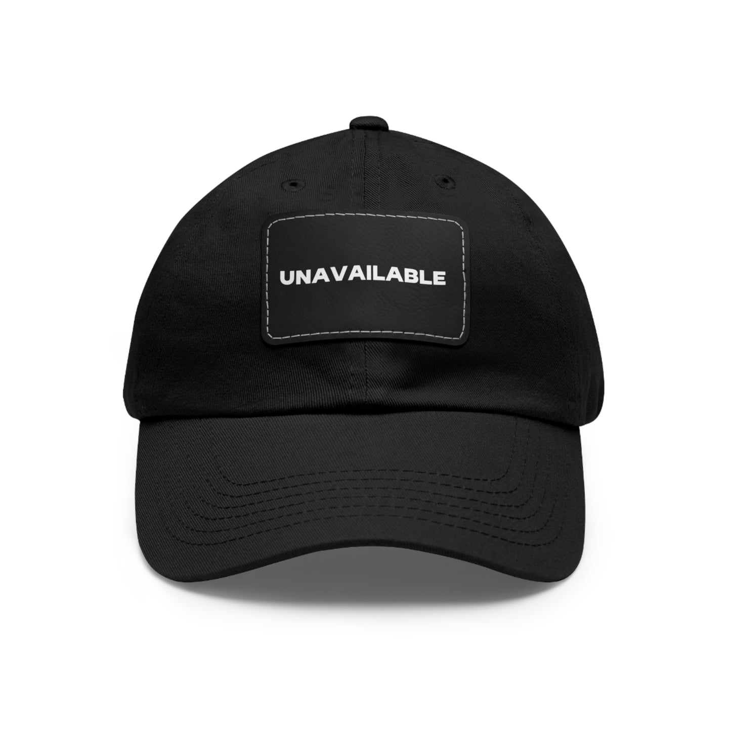 UNAVAILABLE DAD HAT