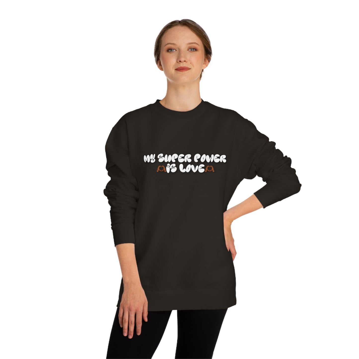 Love is my super power crewneck