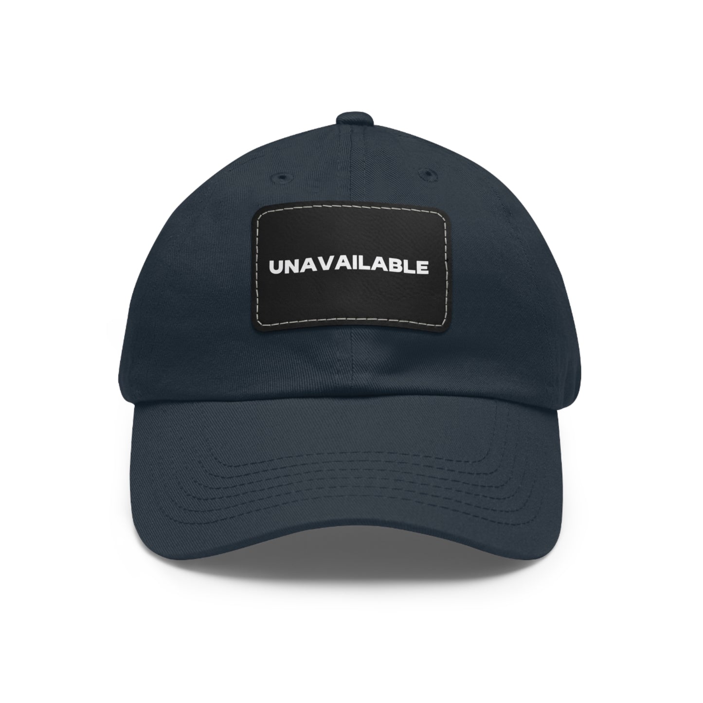 UNAVAILABLE DAD HAT