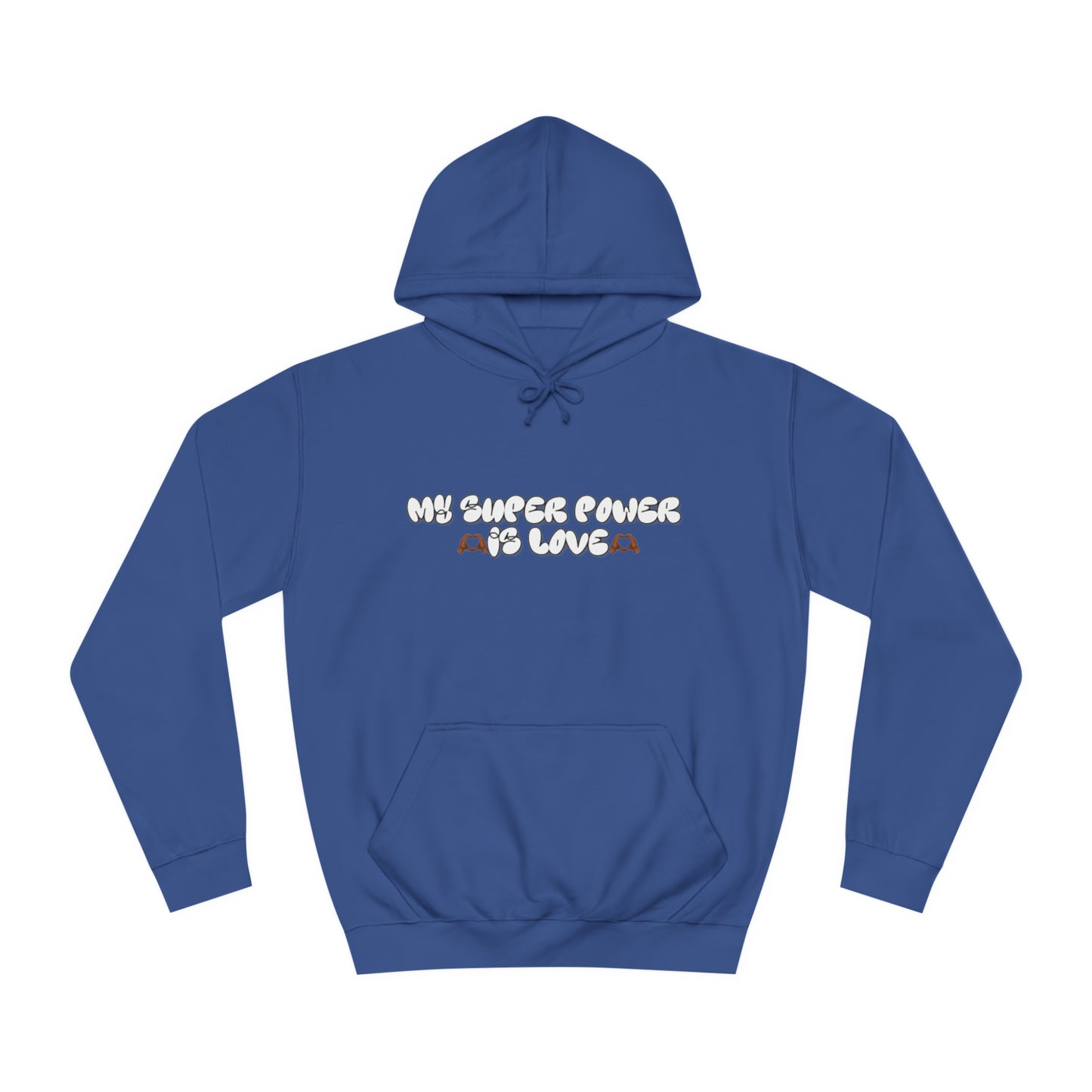 LOVE IS MY SUPERPOWER HOODIE (PULLOVER)